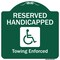 Signmission Reserved Handicapped Towing Enforced Heavy-Gauge Aluminum Sign, 18" x 18", GW-1818-9769 A-DES-GW-1818-9769 - alternate 1